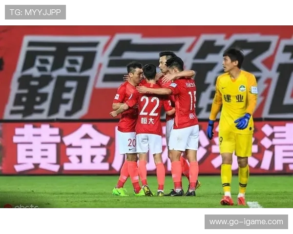 建业与恒大对决回顾：精彩瞬间与战术分析全记录